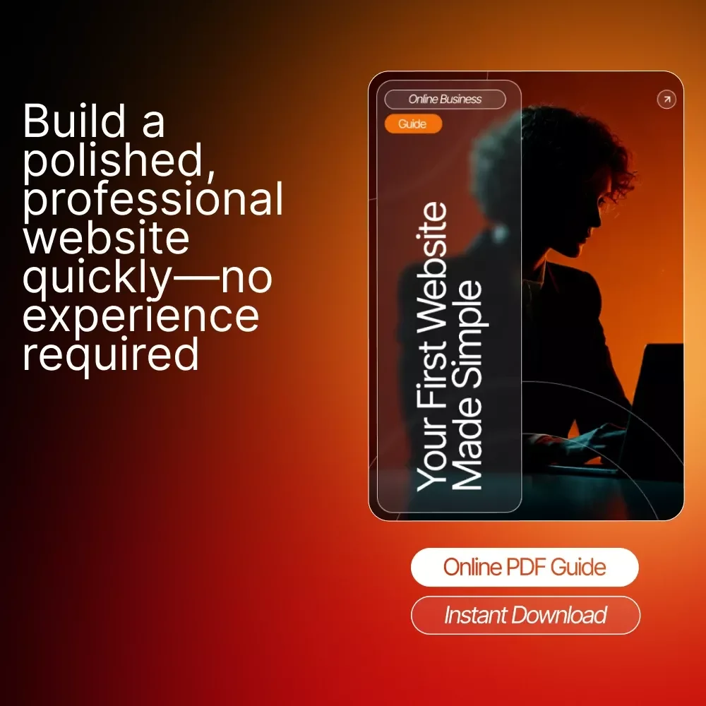 Your First Website Made Simple – Beginner-Friendly Guide | Learn How to Set Up a Simple Website for Free | Step-by-Step eBook for New Creators