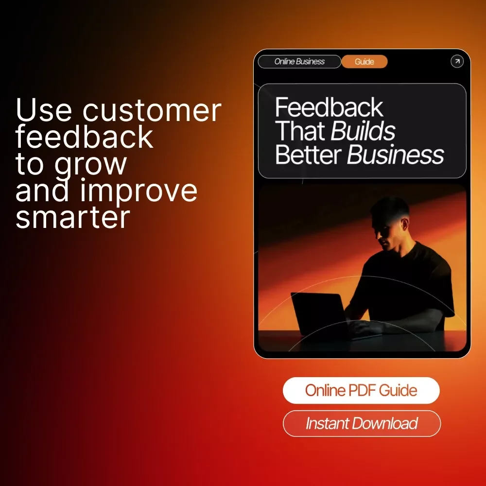 Feedback That Builds Better Business | Step-by-Step Guide on How to Use Customer Feedback to Improve | Learn to Collect, Analyze, and Act on Insights | Digital Download for Entrepreneurs and Small Business Owners