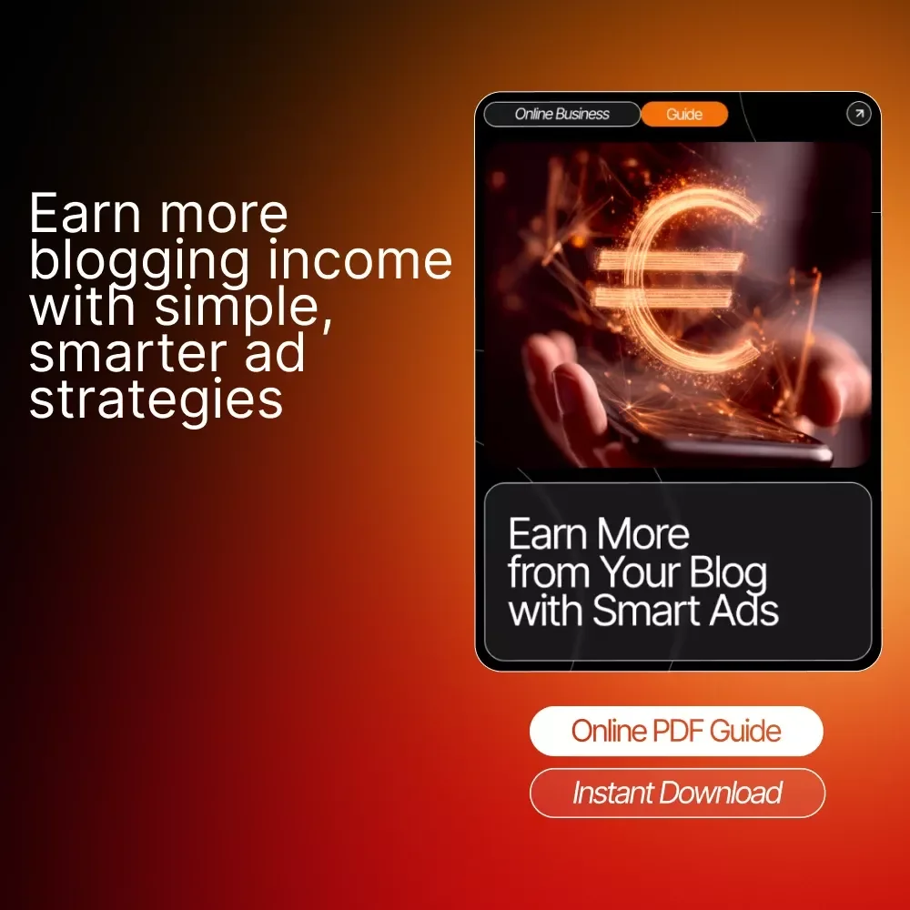 Earn More from Your Blog with Smart Ads – SEO-Boosted Blogging Guide for Beginners | Monetize Faster with Ad Revenue Strategies | Digital Download for how to make money from a blog with ads