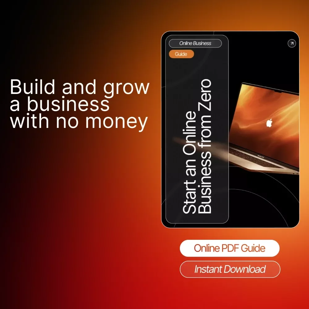 Start an Online Business from Zero | Step-by-Step Beginner Guide on How to Start an Online Business with No Money | Learn to Build, Grow, and Monetize from Scratch | Digital Download eBook