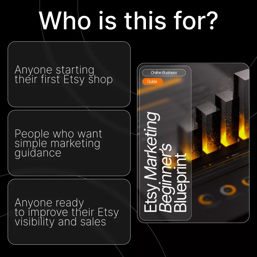 Etsy Marketing Beginner’s Blueprint – The Ultimate Etsy-Style Guide for New Sellers | Etsy Marketing for Beginners Roadmap to Grow, Promote & Scale Your Shop