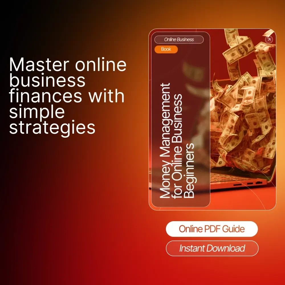 Money Management for Online Business Beginners eBook | Digital Download Guide for Budgeting, Online Income Tracking, AI Financial Tools & Smart Money Habits