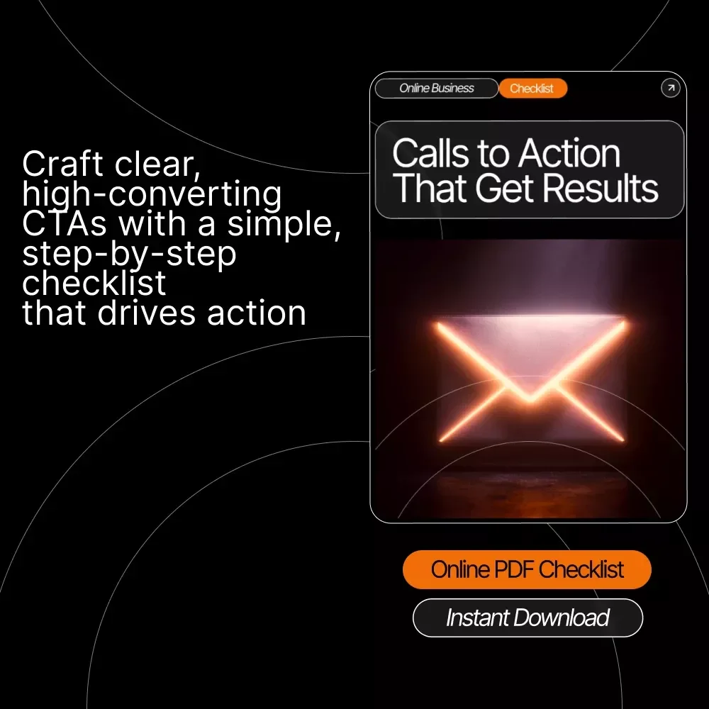 Calls to Action That Get Results | High-Impact CTA Checklist for Creators & Entrepreneurs | how to write a call to action that works Guide