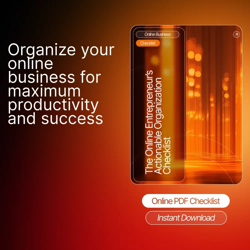 The Online Entrepreneur’s Actionable Organization Checklist | Digital Download for New Online Business Owners | organization tips for new online entrepreneurs | Productivity & Workflow Systems