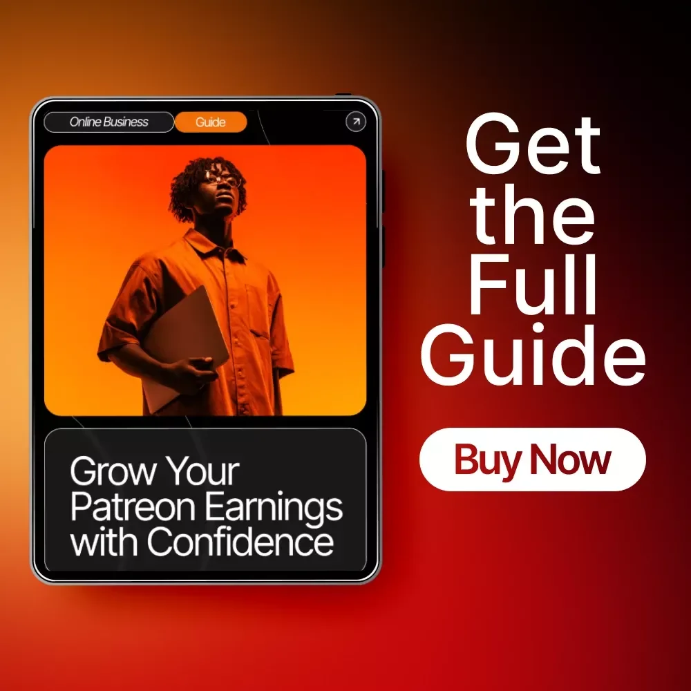 Grow Your Patreon Earnings with Confidence – Creator Success Guide for patreon income growth tips, High-Value Strategies, AI Content Ideas, Tier Setup & Promotion (Digital Download)
