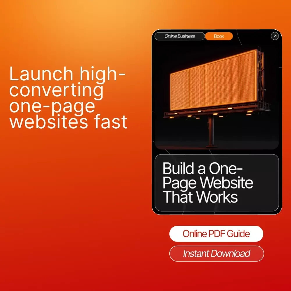 Build a One-Page Website That Works – Complete eBook Guide for Entrepreneurs | how to create a one-page website for your business | Simple, High-Converting One-Page Website Blueprint