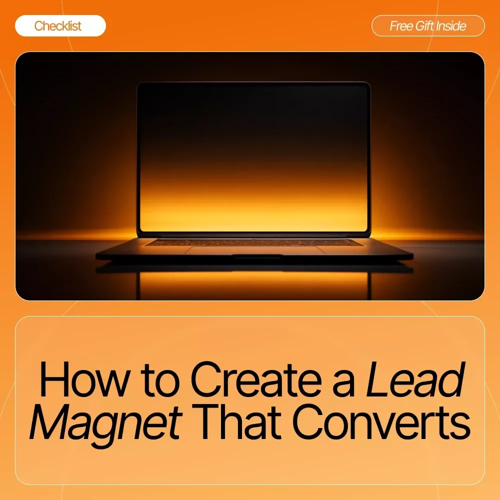 How to Create a Lead Magnet That Converts | Step-by-Step Printable Checklist for Entrepreneurs and Creators | Learn How to Create a Lead Magnet That Converts and Builds Your Email List Fast | Digital Download
