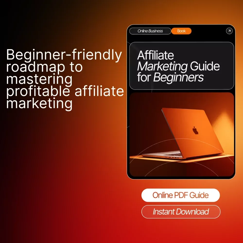 Affiliate Marketing Guide for Beginners – Digital Download | SEO eBook, Beginner-Friendly Affiliate Marketing Tutorial, Step-by-Step Online Income Guide