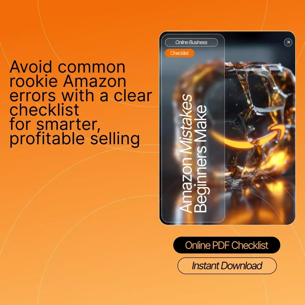 Amazon Mistakes Beginners Make Checklist | Ultimate Printable Digital Download for New Sellers | Learn the amazon mistakes beginners make & Launch Smarter on Amazon