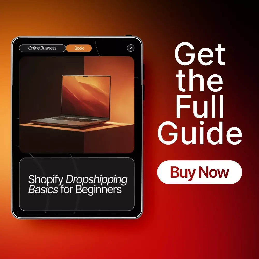Shopify Dropshipping Basics for Beginners | Digital eBook for New Store Owners | Learn How to Start, Market & Scale a Profitable Dropshipping Business