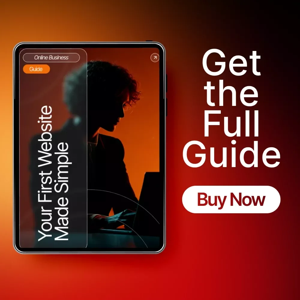 Your First Website Made Simple – Beginner-Friendly Guide | Learn How to Set Up a Simple Website for Free | Step-by-Step eBook for New Creators