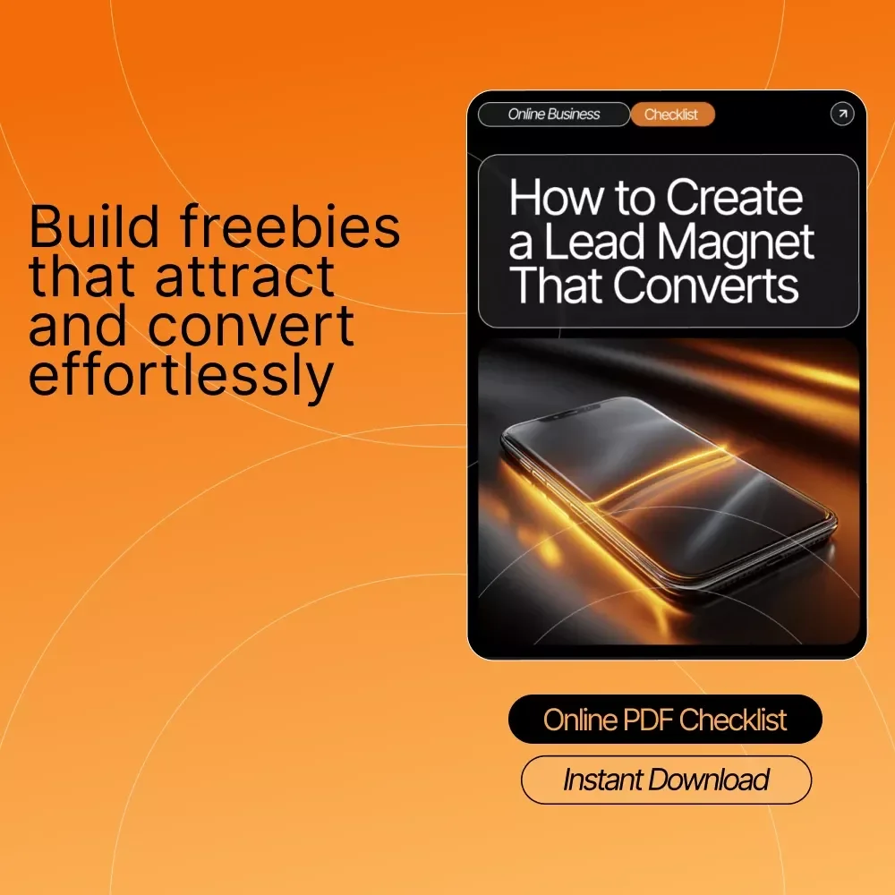 How to Create a Lead Magnet That Converts | Step-by-Step Printable Checklist for Entrepreneurs and Creators | Learn How to Create a Lead Magnet That Converts and Builds Your Email List Fast | Digital Download