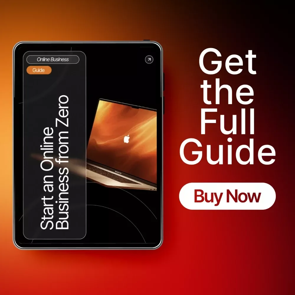 Start an Online Business from Zero | Step-by-Step Beginner Guide on How to Start an Online Business with No Money | Learn to Build, Grow, and Monetize from Scratch | Digital Download eBook
