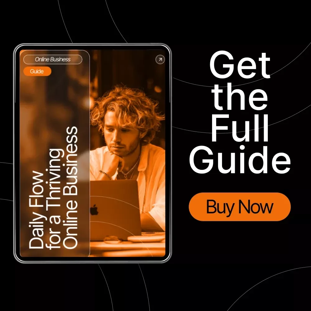 Daily Flow for a Thriving Online Business | Ultimate Guide for Daily Tasks for Running an Online Business | Productivity Planner for Entrepreneurs & Creators