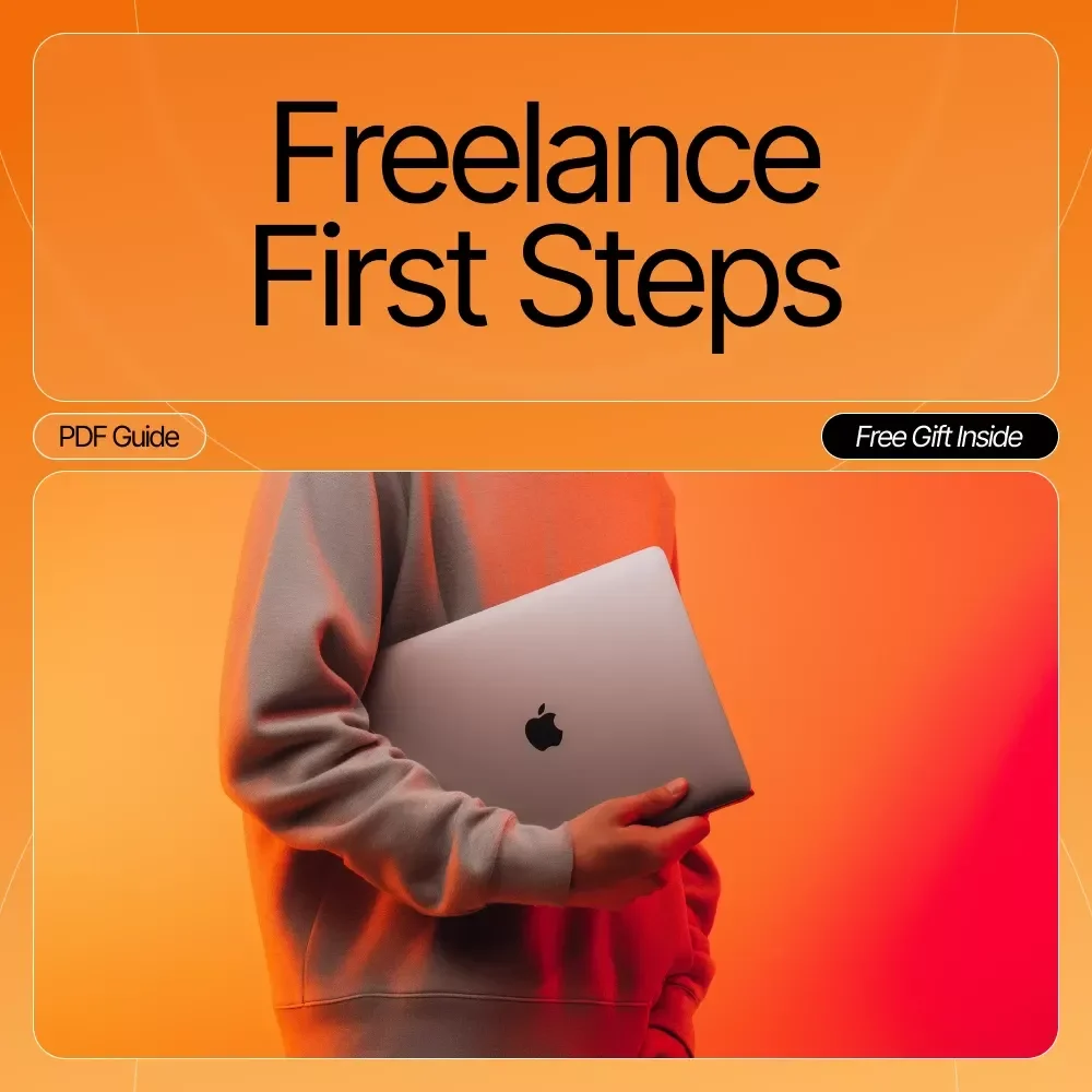 Freelance First Steps | Beginner’s Guide to Finding Your First Clients | Digital Download for New Freelancers | Step-by-Step Roadmap on where to find your first freelance clients