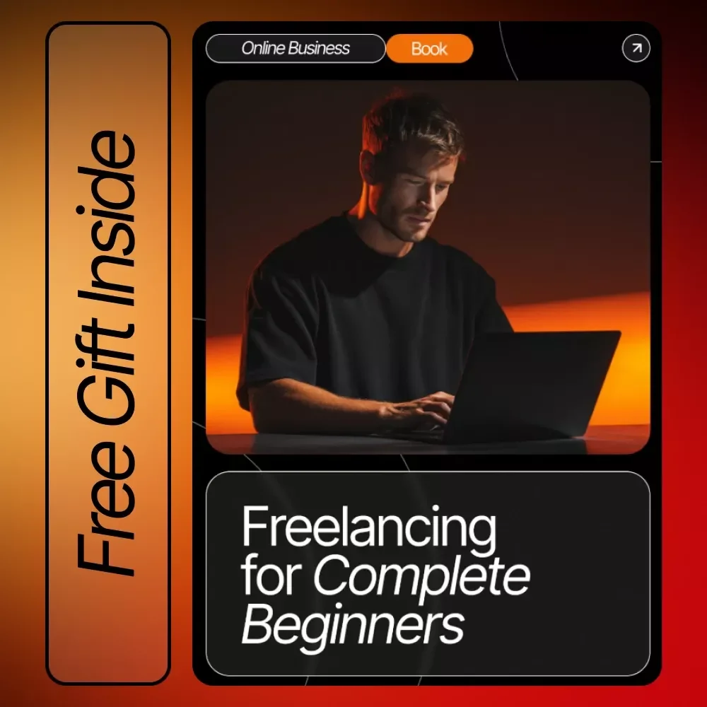 Freelancing for Complete Beginners | How to start freelancing with no experience | Beginner-Friendly Freelance eBook Guide