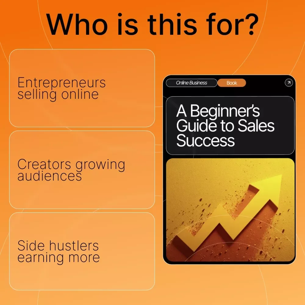 A Beginner’s Guide to Sales Success | Digital eBook for Entrepreneurs, Creators & Side Hustlers | Learn sales basics for beginners with Real Examples, Tools & AI Tips | Instant Download PDF