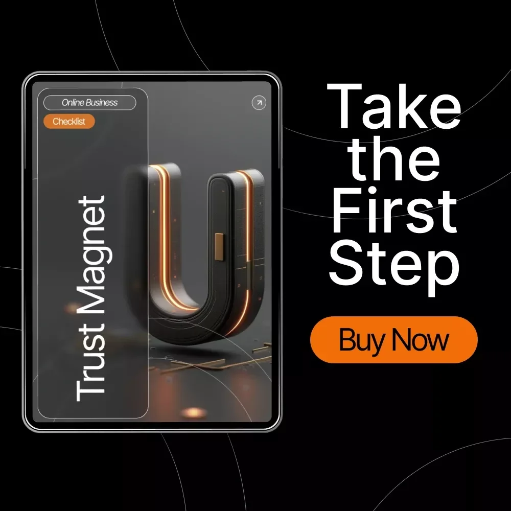 Trust Magnet | Buyer Trust Signals Checklist for Online Stores & Creators | Build Credibility, Confidence, and Conversions Fast