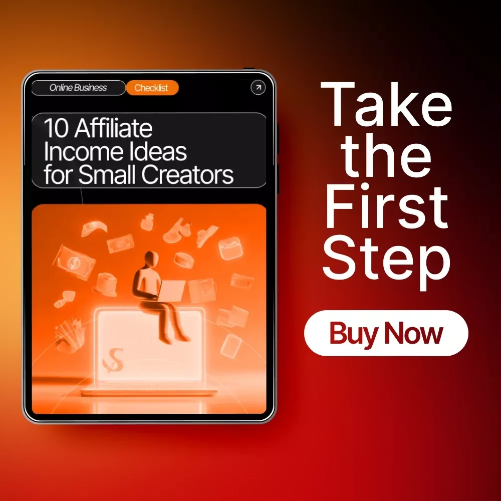 10 Affiliate Income Ideas for Small Creators – Printable Checklist for Beginners, Easy Affiliate Income Ideas for Small Creators, Digital Download Guide