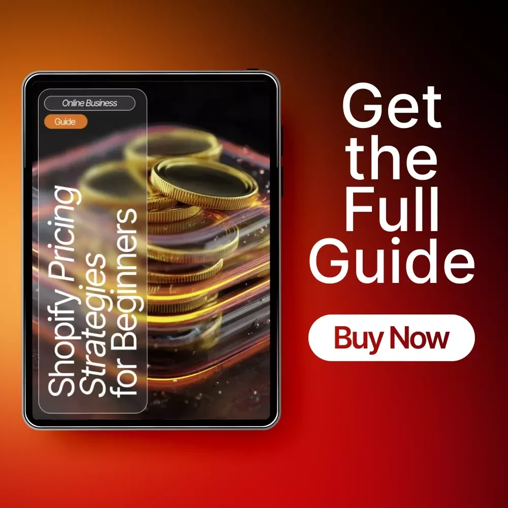 Shopify Pricing Strategies for Beginners | Digital Guide for Online Store Owners & Entrepreneurs | Learn How to Set Profitable Prices and Boost Sales