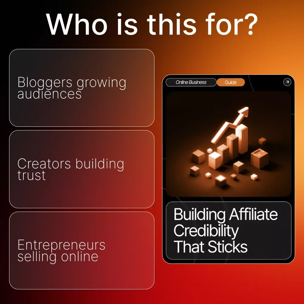 Building Affiliate Credibility That Sticks | Digital Guide for New Affiliate Marketers | Learn affiliate trust-building basics to Grow Loyal Audiences | Honest Marketing, AI Tips & Case Studies | Instant Download PDF