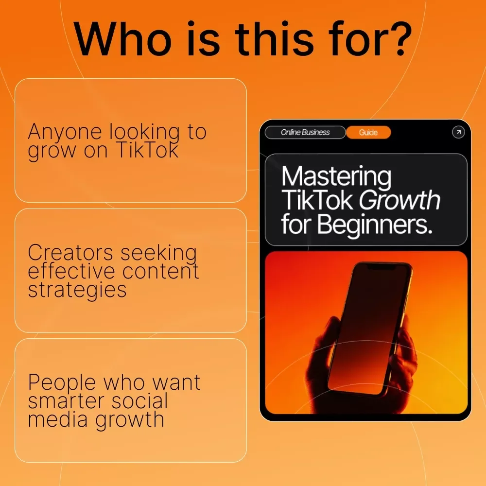 Mastering TikTok Growth for Beginners: A Complete Guide to Understanding the TikTok Algorithm and Growing Your Audience