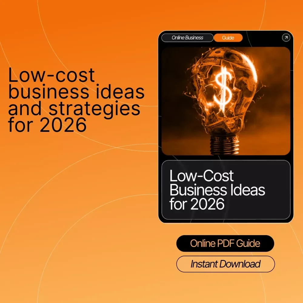 Low-Cost Business Ideas for 2026: A Guide to Starting Your Entrepreneurial Journey with Minimal Investment