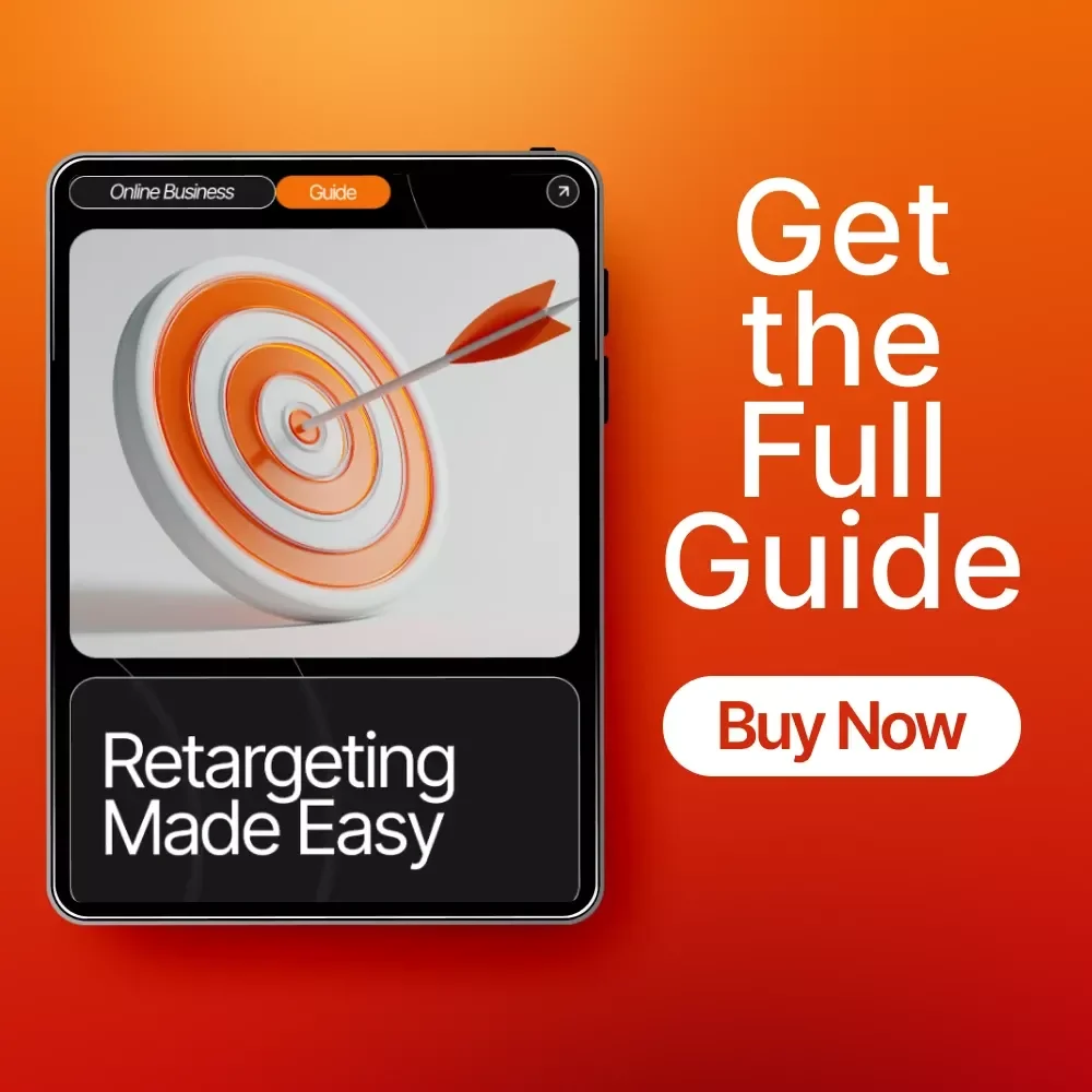 Retargeting Made Easy | Simple Retargeting Guide for Beginners | Digital Marketing eBook | Learn Retargeting in Simple Words | Small Business & Etsy Seller Marketing Guide