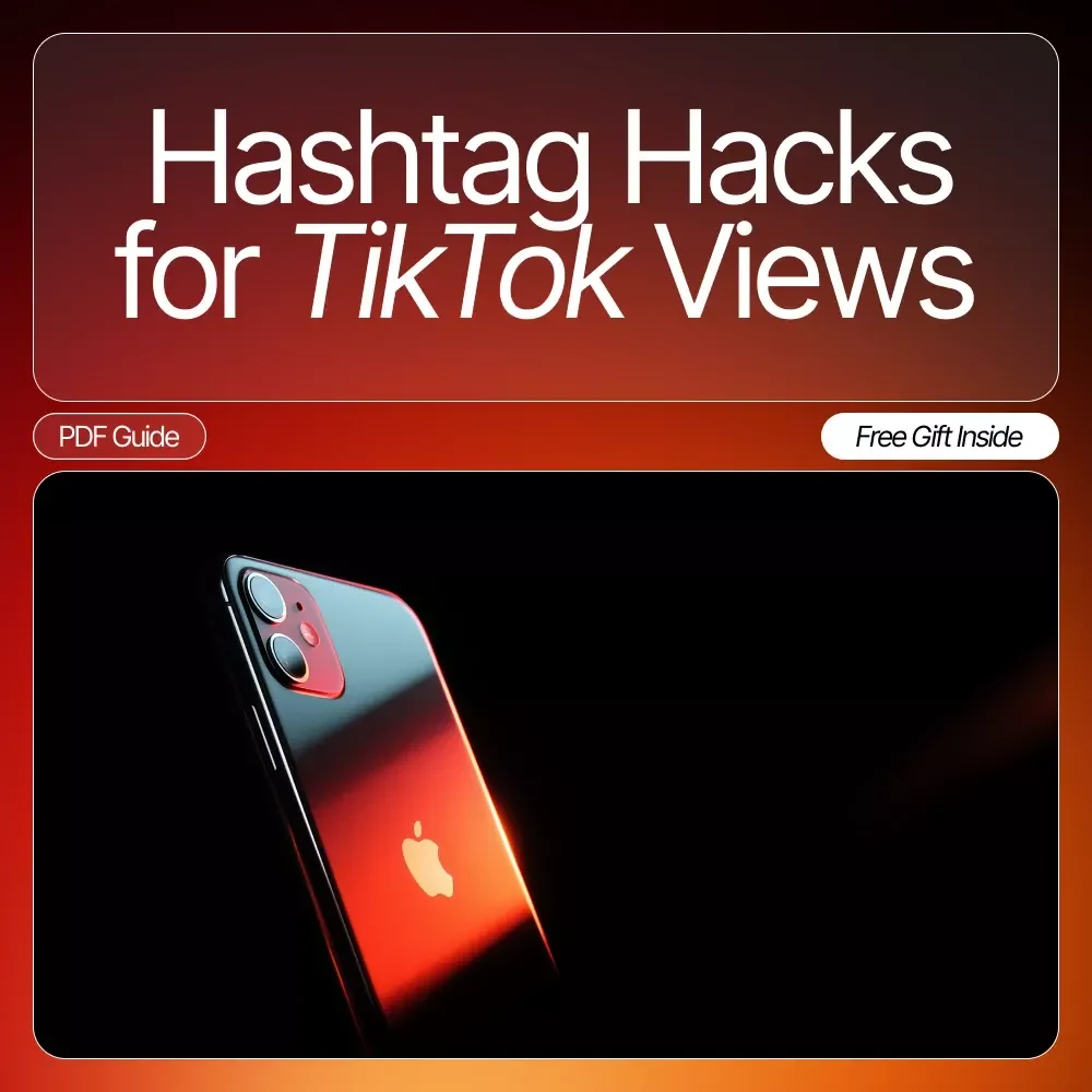 Hashtag Hacks for TikTok Views - The Ultimate Checklist to Skyrocket Engagement with Trending Hashtags