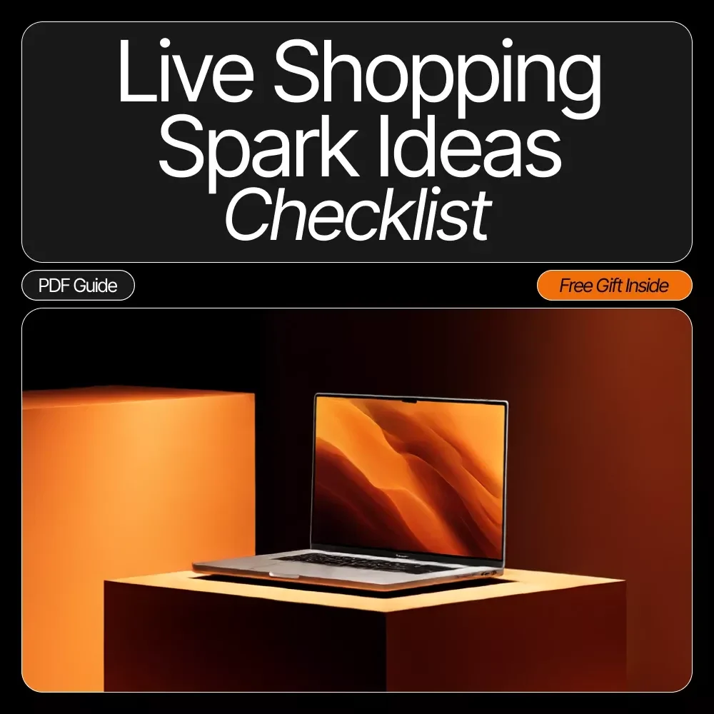 Live Shopping Spark Ideas Checklist: Ultimate Guide for Small Sellers to Create Engaging Live Shows