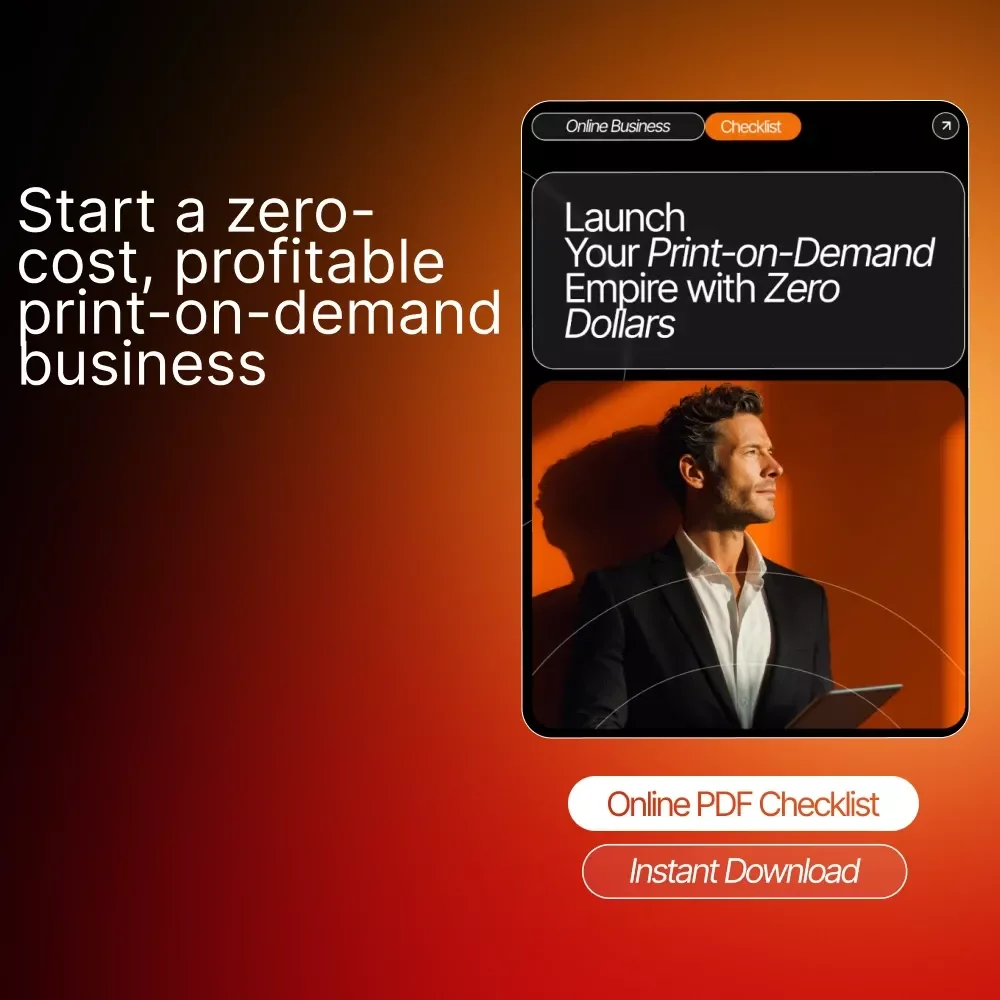 Launch Your Print-on-Demand Empire with Zero Dollars | Beginner POD Guide | Etsy Seller Printable | Digital Download for Starting a Print-on-Demand Business