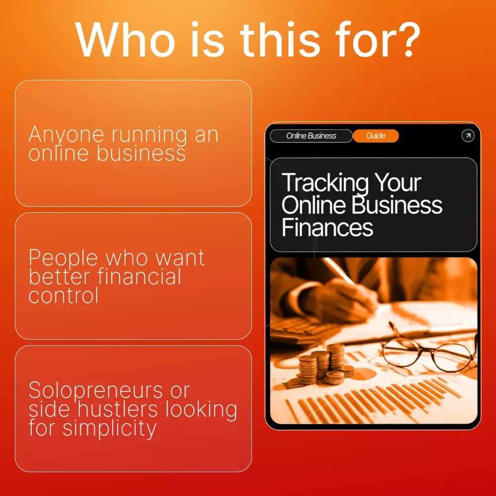 Tracking Your Online Business Finances: A Practical Guide for Solopreneurs and Side Hustlers