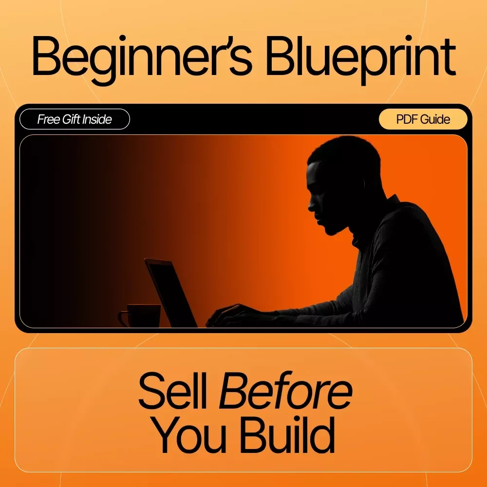 Beginner’s Blueprint to Selling Before You Build | Digital Download Guide for Entrepreneurs, Creators & Startups | Easy Pre-Sell Strategies for Beginners