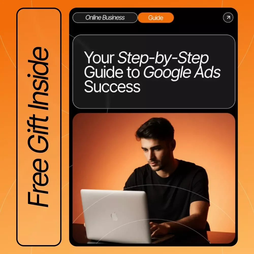 Your Step-by-Step Guide to Google Ads Success – High-Converting Digital Guide for Beginners | Google Ads Setup Tutorial | Learn how to set up a google ads campaign Easily