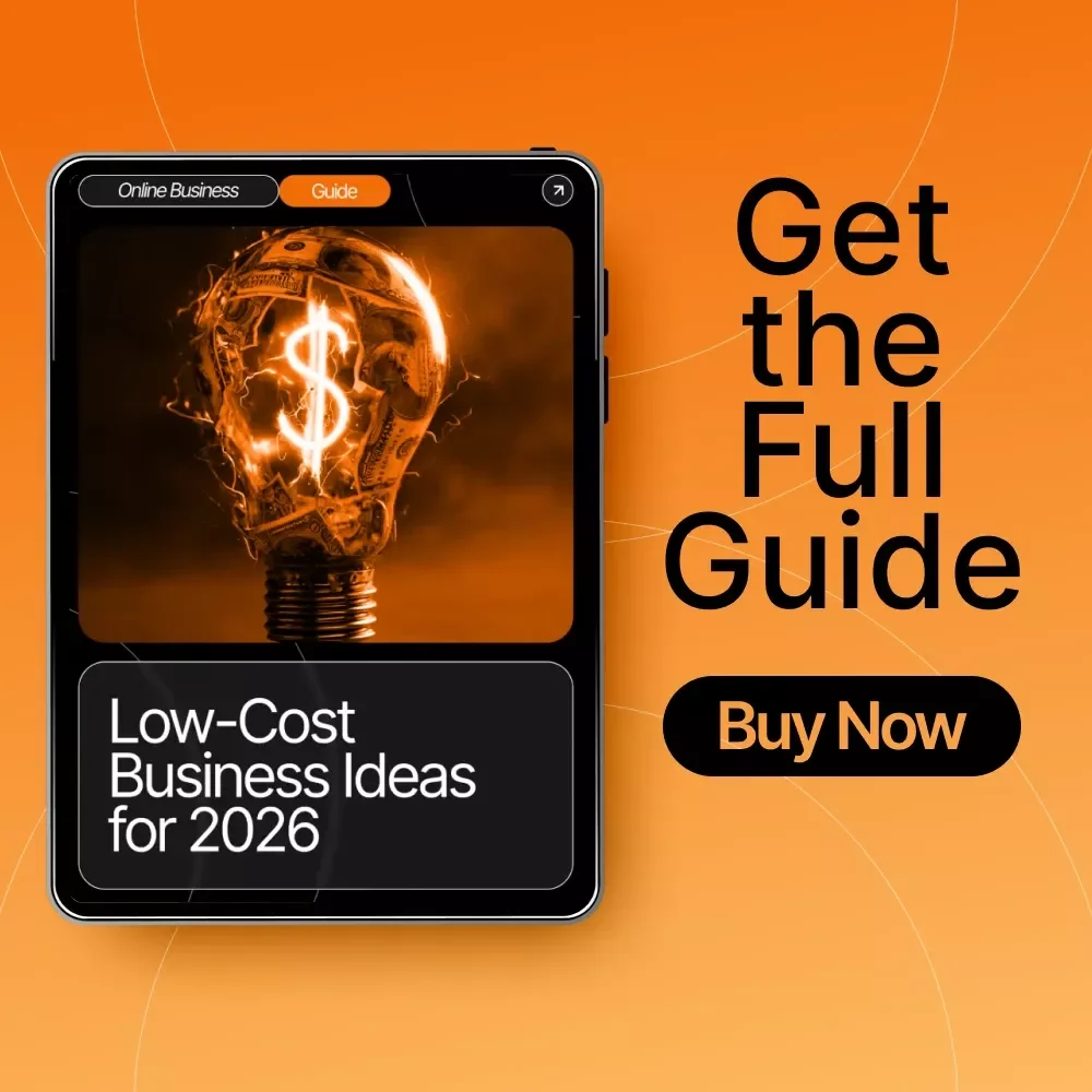 Low-Cost Business Ideas for 2026: A Guide to Starting Your Entrepreneurial Journey with Minimal Investment