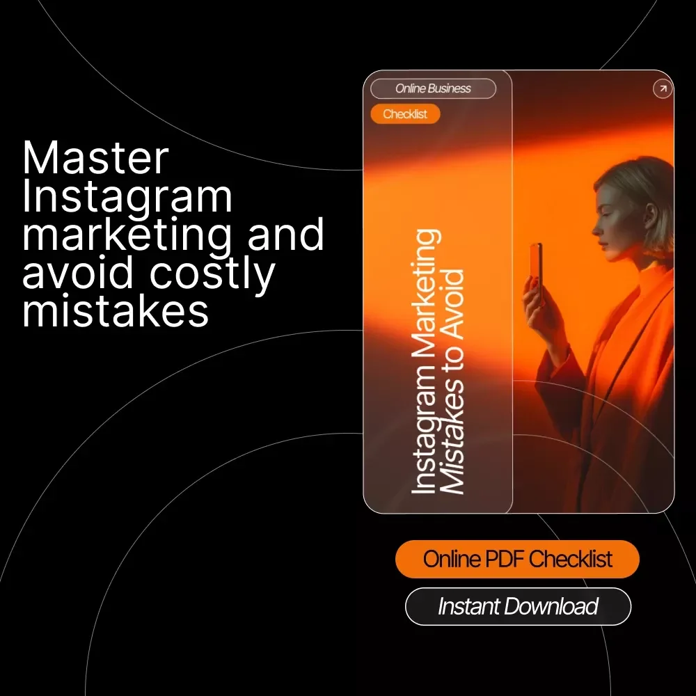 Instagram Marketing Mistakes to Avoid: The Ultimate Checklist for Success