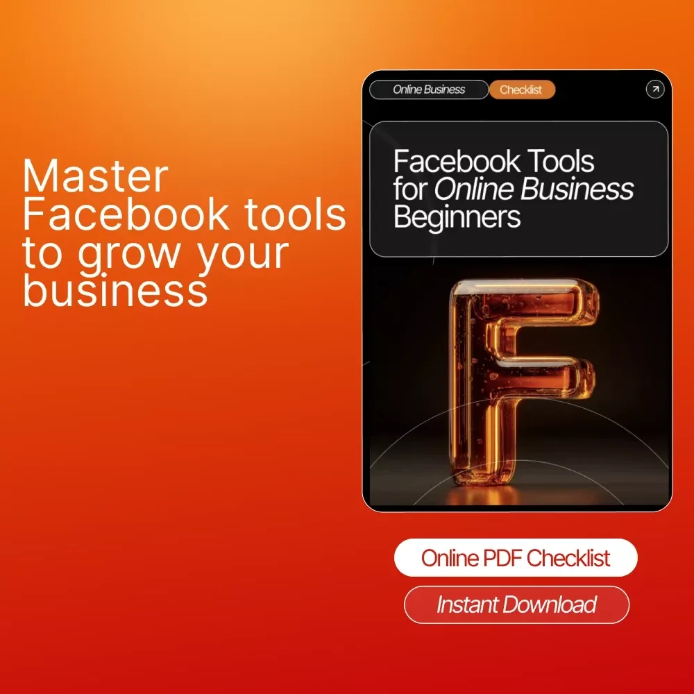 Facebook Tools for Online Business Beginners | Printable Checklist & Digital Guide | Learn How to Use Facebook Tools That Help Online Business Beginners Grow Fast