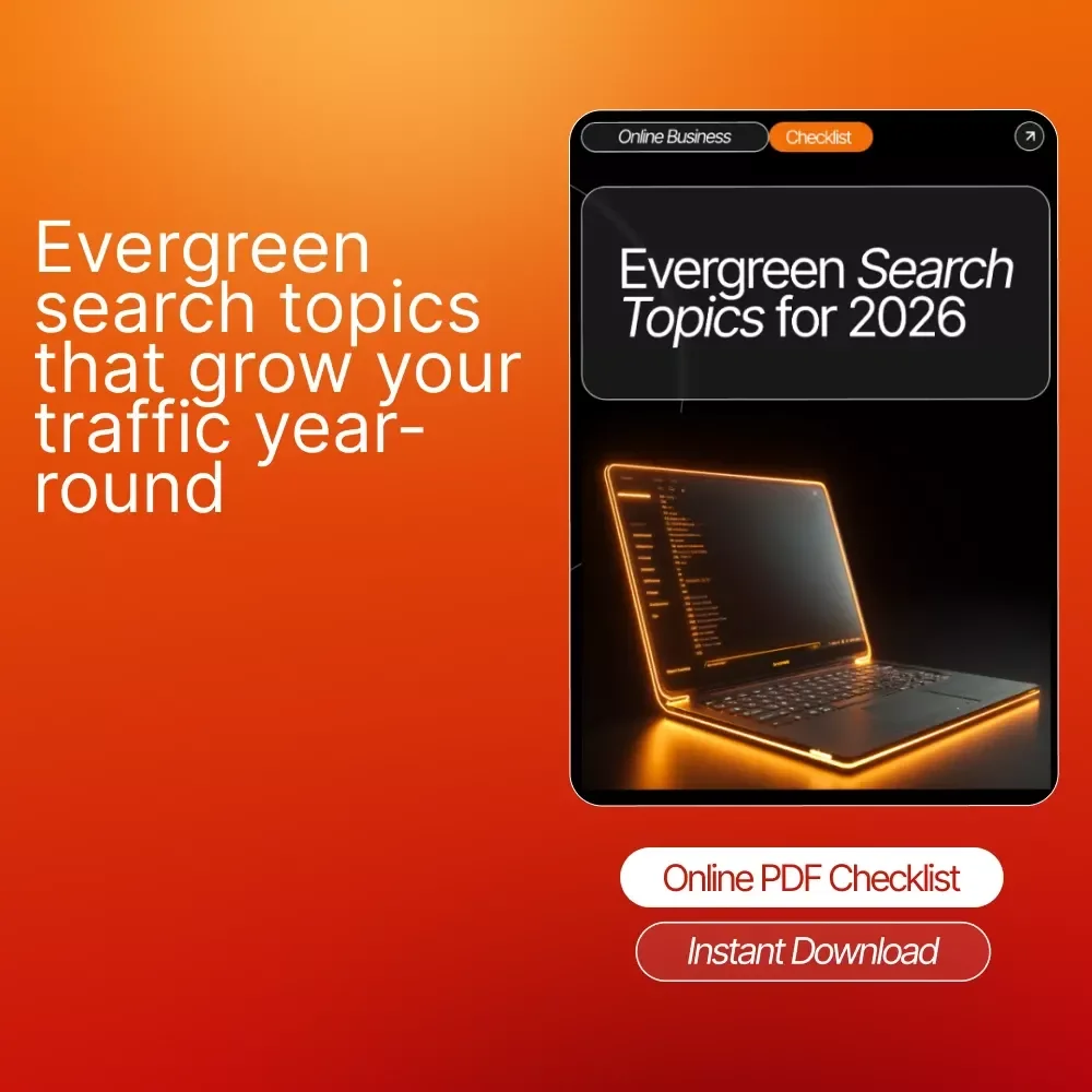 Evergreen Search Topics for 2026 Checklist | High-Demand Content Ideas | SEO-Friendly Digital Download for Bloggers, Creators & Entrepreneurs