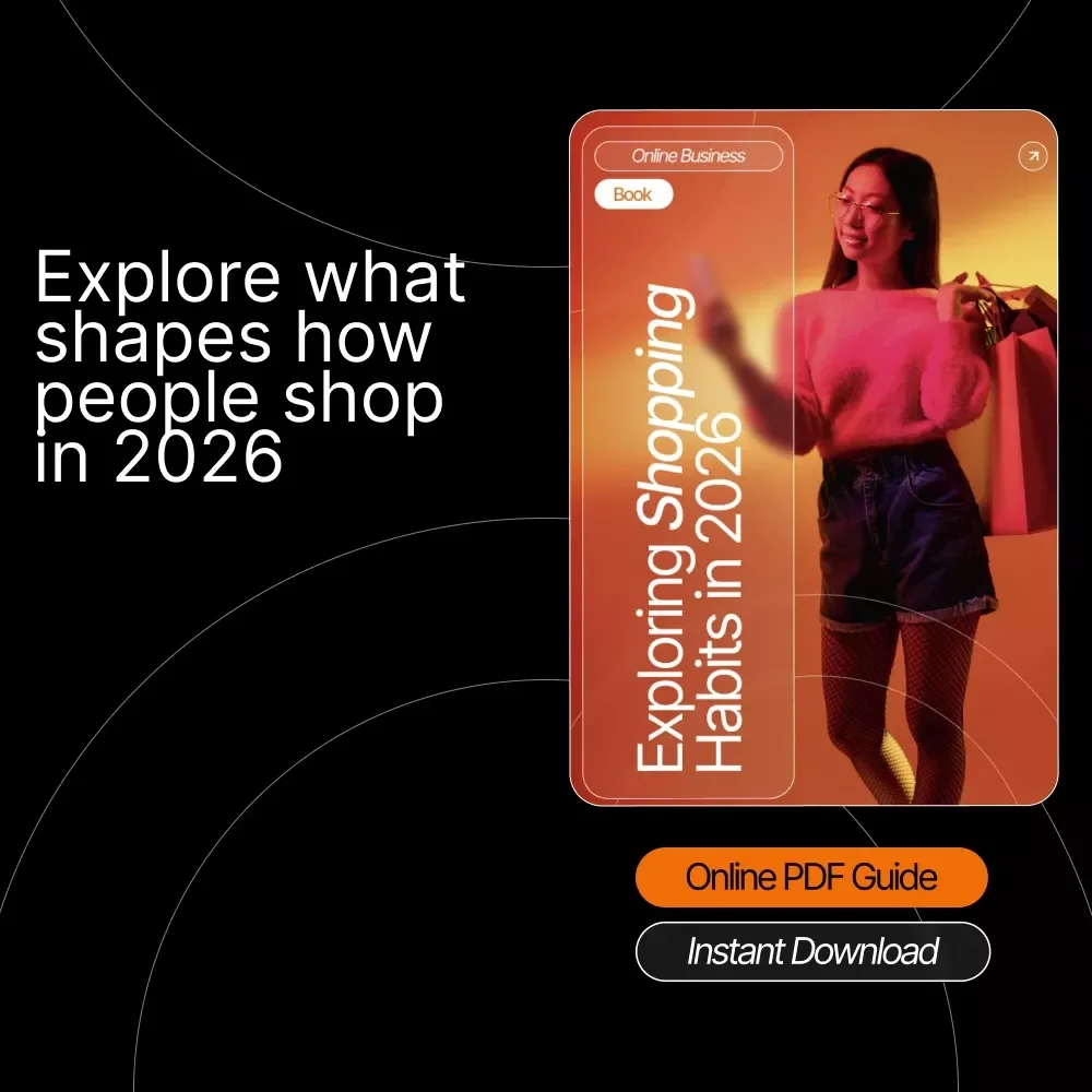 Exploring Shopping Habits in 2026 | Discover Future Consumer Trends and Insights | Digital eBook on Shopping Habits People Have in 2026