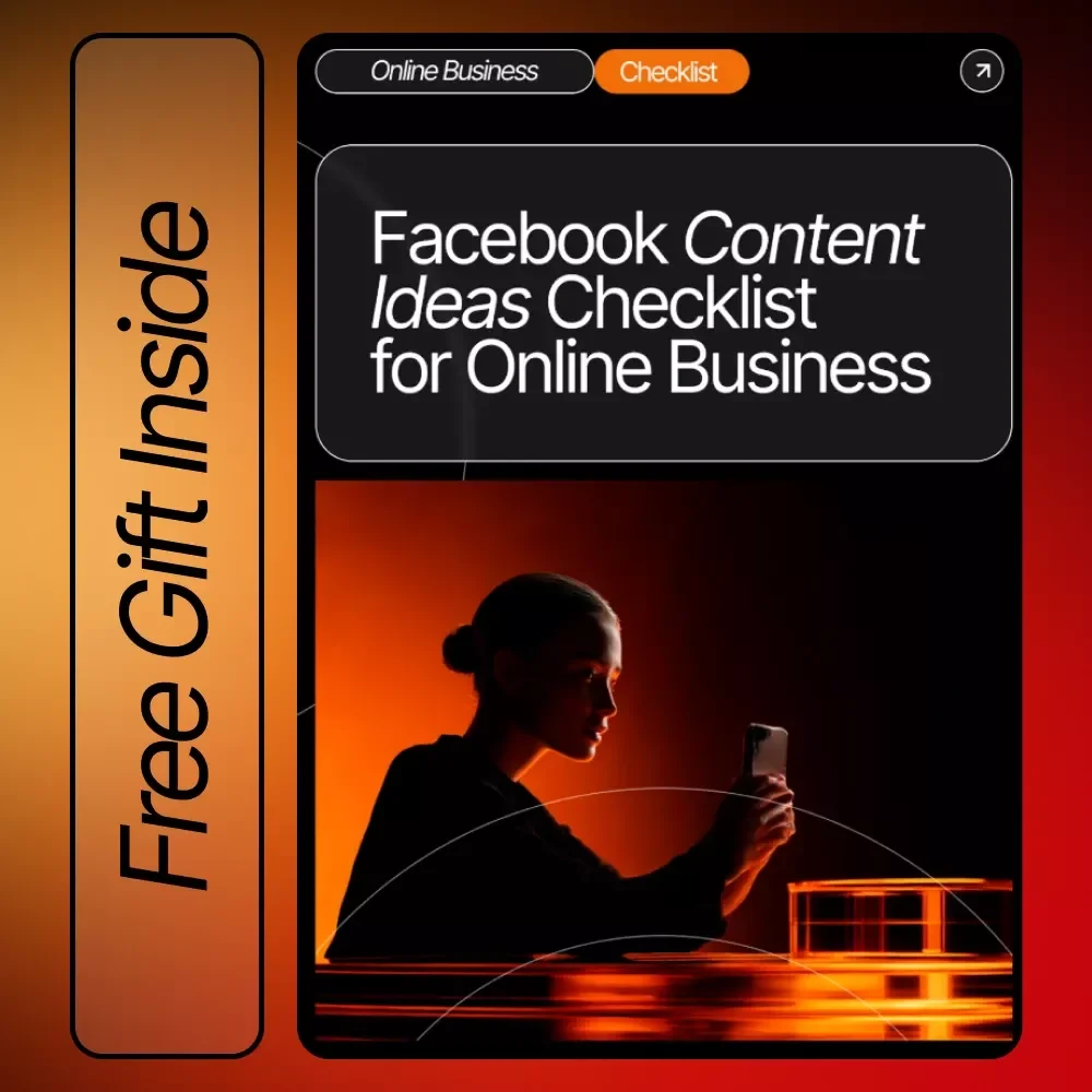 Facebook Content Ideas Checklist for Online Business: A Complete Guide to Boost Engagement