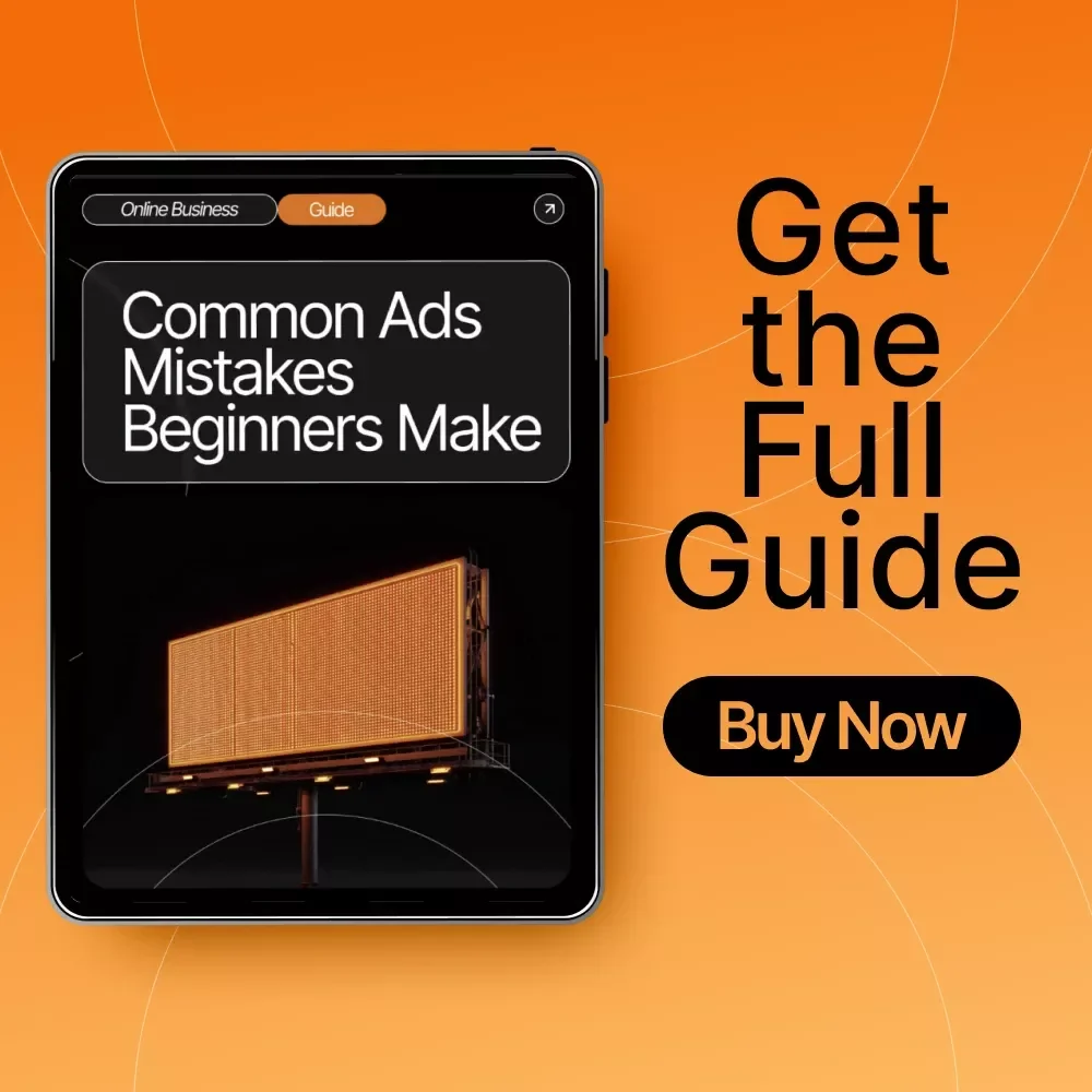 Common Ads Mistakes Beginners Make | Digital Marketing Guide for New Advertisers | Learn How to Fix Costly Advertising Errors and Create Winning Campaigns | Printable PDF | Instant Download | ads mistakes beginners make