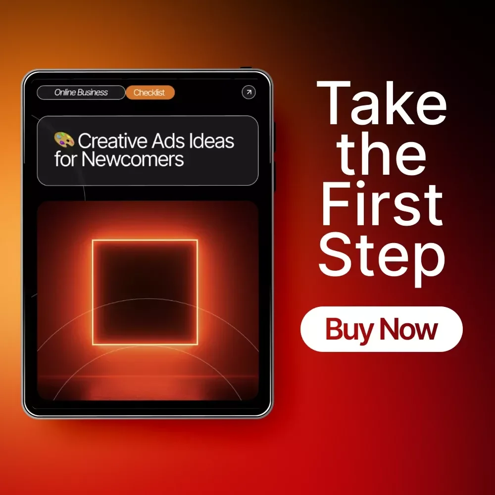 Creative Ads Ideas for Newcomers | Digital Checklist for Beginners | Easy Ads Creative Ideas for Newcomers | Ad Concepts, Copy Tips & AI Tools