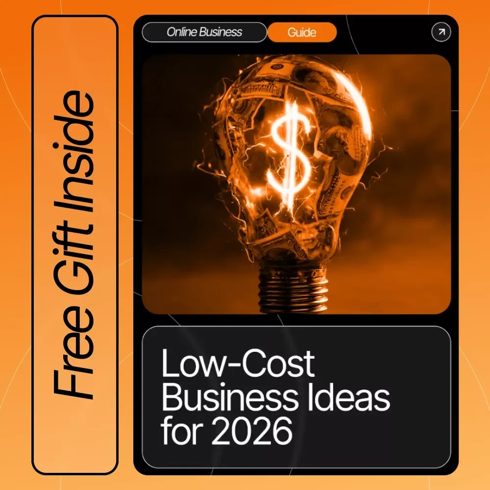 Low-Cost Business Ideas for 2026: A Guide to Starting Your Entrepreneurial Journey with Minimal Investment