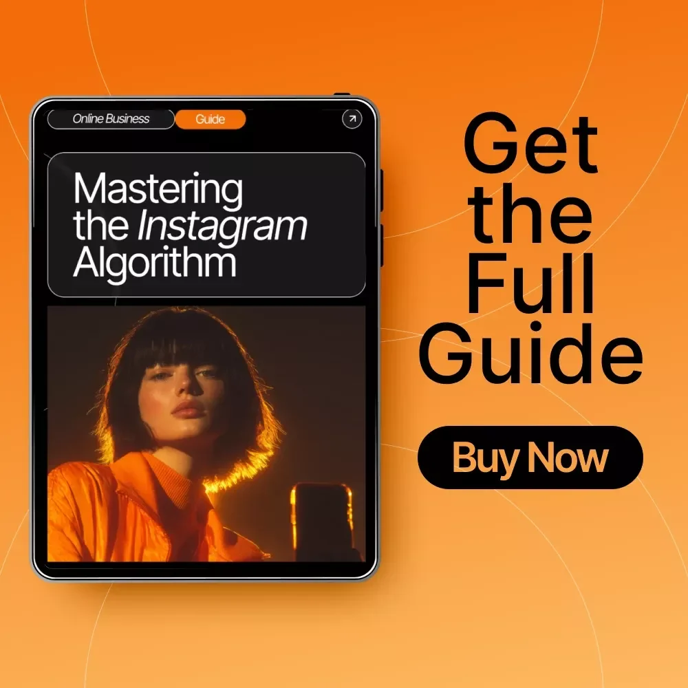 Mastering the Instagram Algorithm: A Complete Guide to Instagram Growth, Engagement, and Success