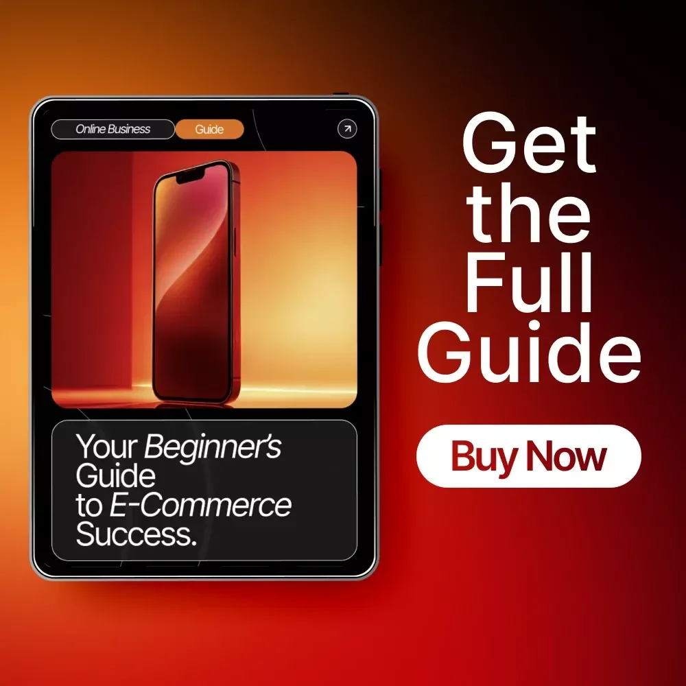 Your Beginner’s Guide to E-Commerce Success | Learn E-Commerce Basics for Beginners | Digital Download eBook for New Online Store Owners and Entrepreneurs
