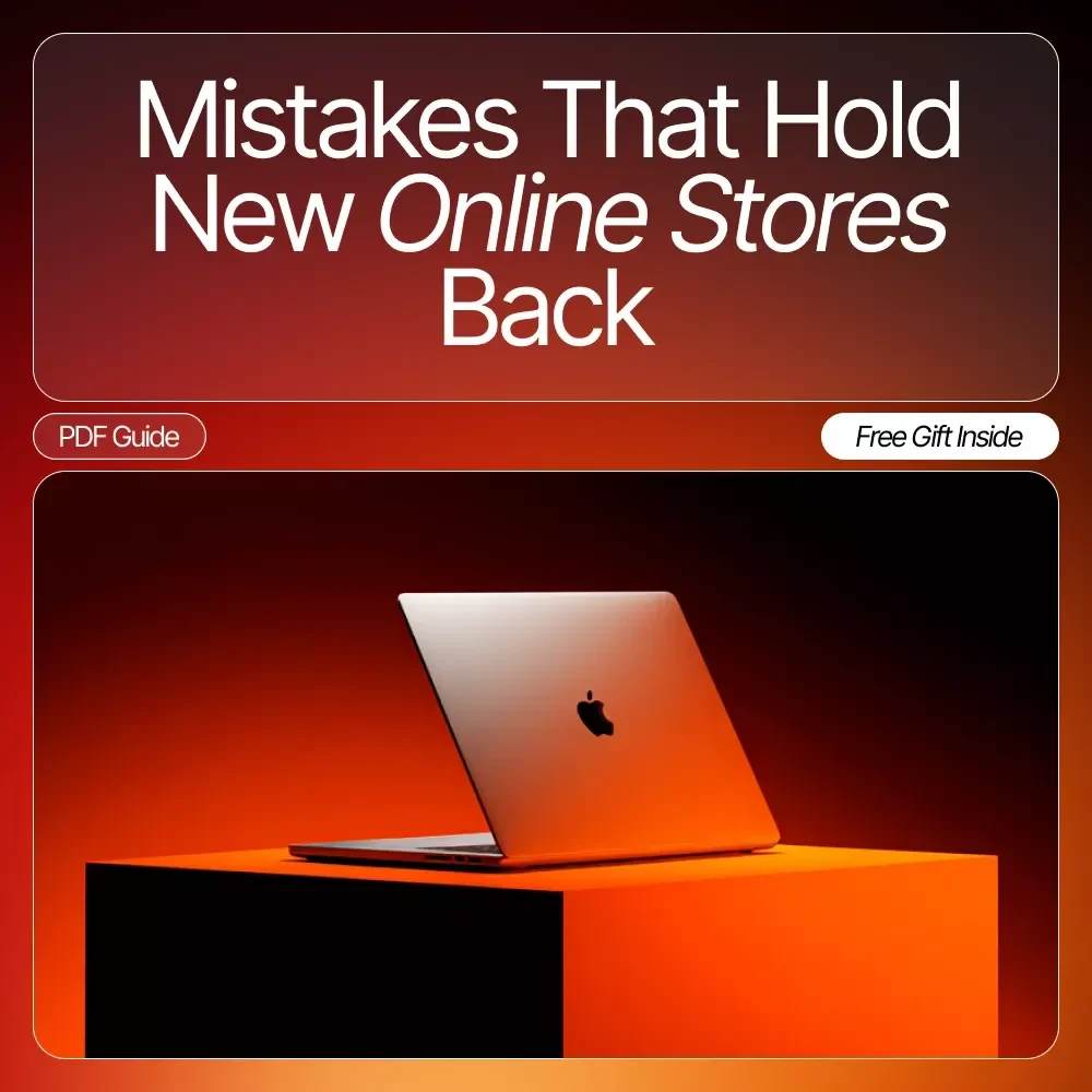 Mistakes That Hold New Online Stores Back | Learn to Avoid Common Online Store Mistakes Beginners Make | Digital Download Guide for E-Commerce Growth and Confidence