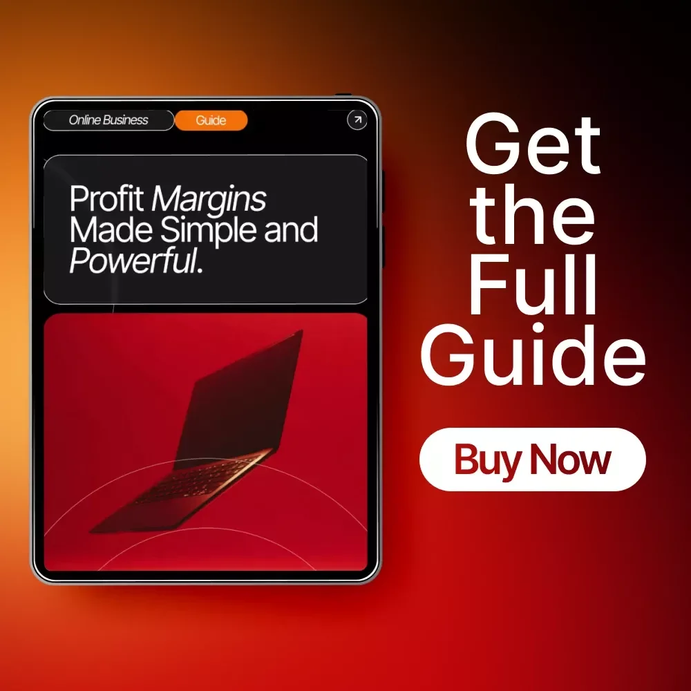 Profit Margins Made Simple and Powerful - Your Ultimate Guide to Boosting Profits