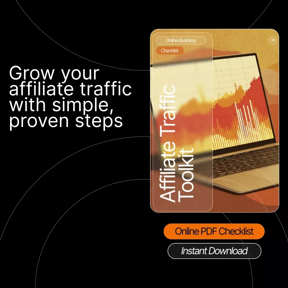 Affiliate Traffic Toolkit | Digital Checklist for Beginners | Step-by-Step affiliate traffic tips for newbies | Drive Clicks, Grow Your Audience & Boost Earnings | Instant Download PDF
