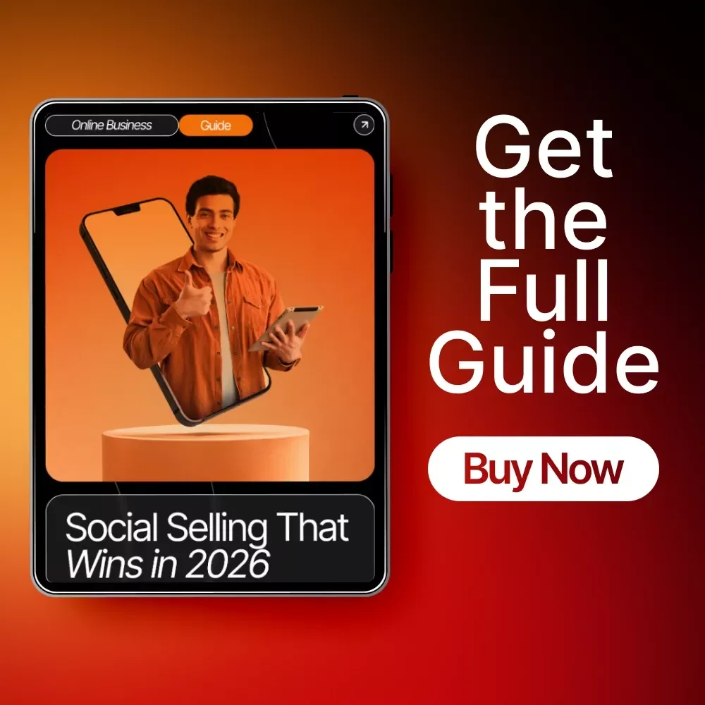 Social Selling That Wins in 2026: Your Ultimate Guide to Social Selling Trends for 2026