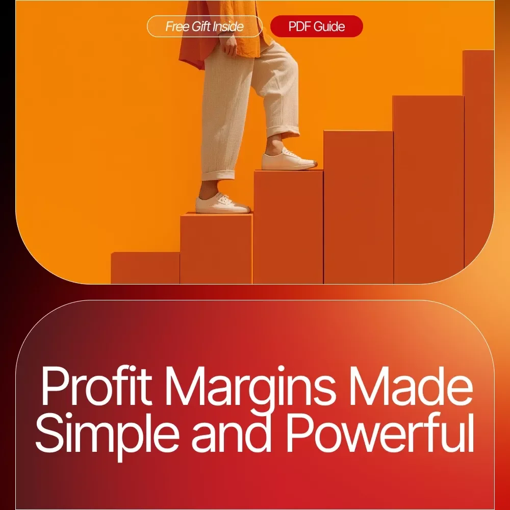 Profit Margins Made Simple and Powerful - Your Ultimate Guide to Boosting Profits